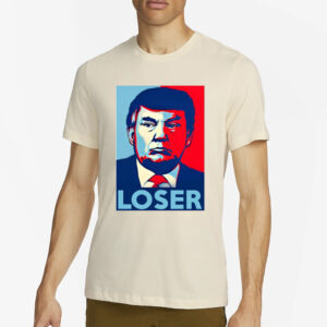 Trump Loser Hope T-Shirt4