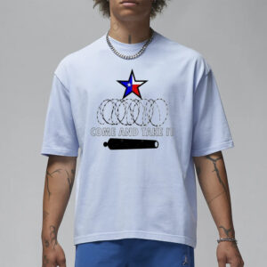 texas Razor Wire, Come and Take It Texas Flag T-Shirt1