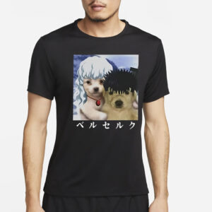 Berwyn Choobs Guts And Griffith As Dogs Meme T-Shirt5