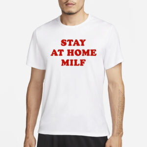 Britty_Paige Wearing Stay At Home Milf T-Shirt3