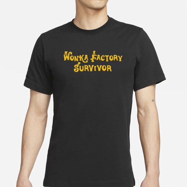 Candy Wonka Factory Survivor T-Shirts