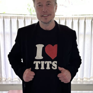 Elon Musk I Love Tits T-Shirt