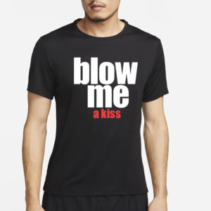 Emogayinfp Blow Me A Kiss T-Shirt4