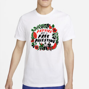 Fatties For A Free Palestine T-Shirt2Fatties For A Free Palestine T-Shirt2