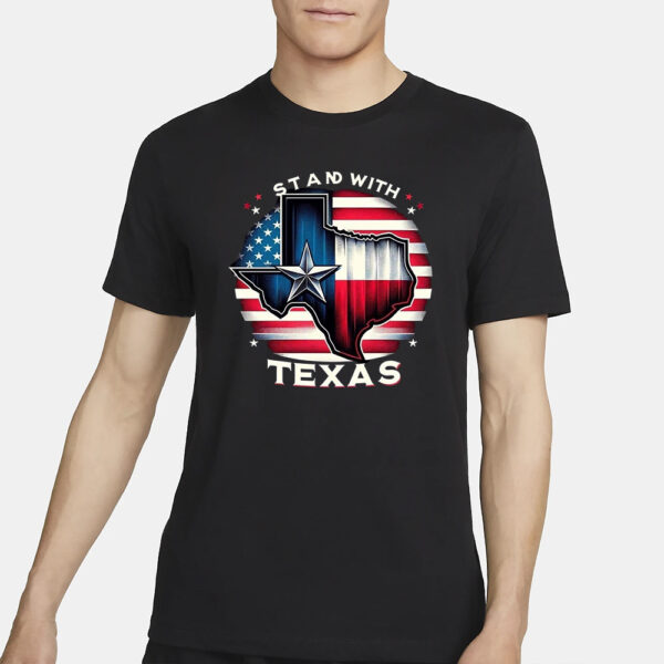 Greg Abbott Stand With Texas 2024 T-Shirt4