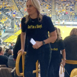 Iowa Hawkeye Don’t Be A Sheryl T-Shirt