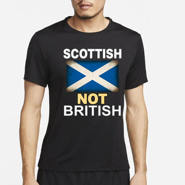 Isla Macgregor Scottish Not British T-Shirt4