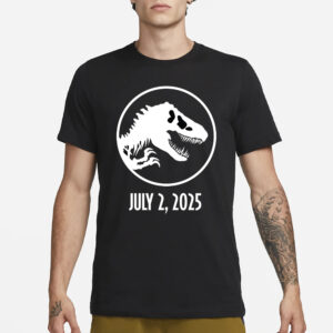 Jurassic World July 2, 2025 T-Shirt3