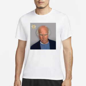 Larry David Fulton County Trump Mugshot T-Shirt1