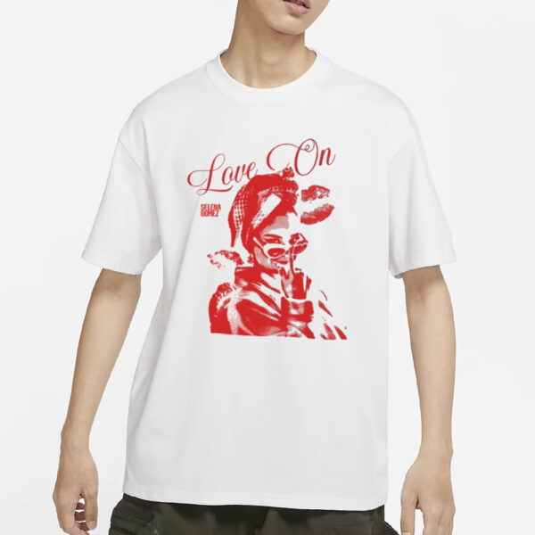 Love On Selena Gomez T-Shirt