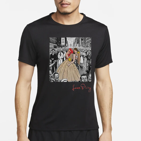 Love Story Travis Kelce Kiss Taylor T-Shirt2