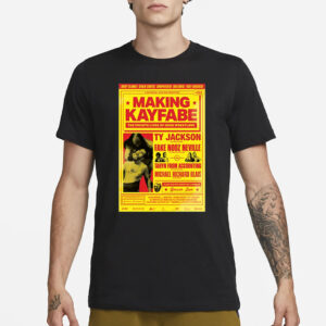 Making Kayfabe The Private Lives Of Indie Wrestlers T-Shirt3