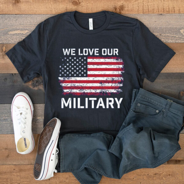 Nikki Haley President 2024 we Love Our Military T-Shirt2