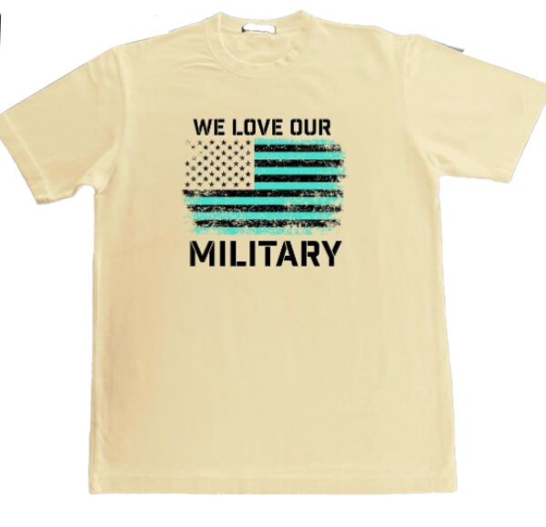 Nikki Haley we Love Our Military 2024 T-Shirt