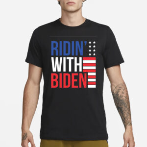 Ridin' With Biden T-Shirt3