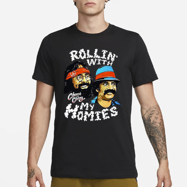 Rollin With My Homies Cheech Chong T Shirt1