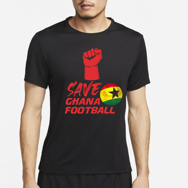 Save Ghana Football T-Shirt2