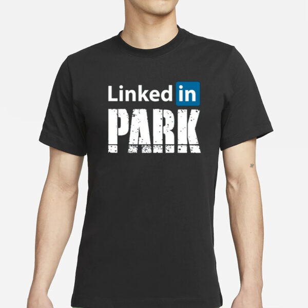 Shitheadsteve Linked In Park T-Shirts