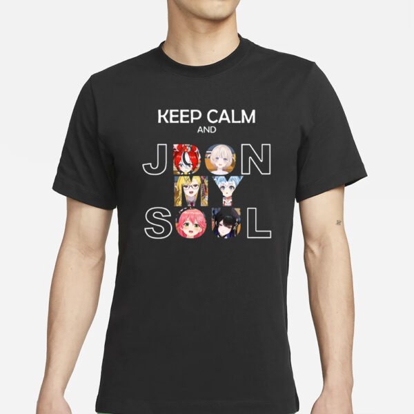 Thechadsenate Keep Calm And Jdon My Soul T-Shirt