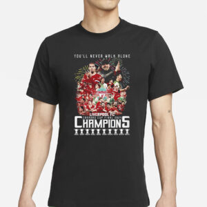 Youll Never Walk Alone Liverpool Fc Carabao Cup Final 2024 Champions T-Shirt