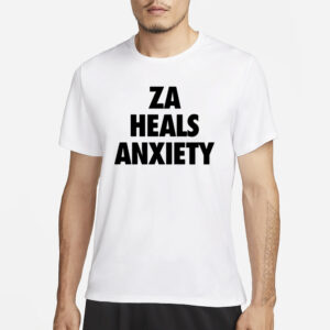 Za Heals Anxiety V1 Zabs T-Shirt3