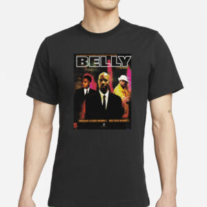 365Otg Belly A Film By Hype Williams Poster T-Shirt