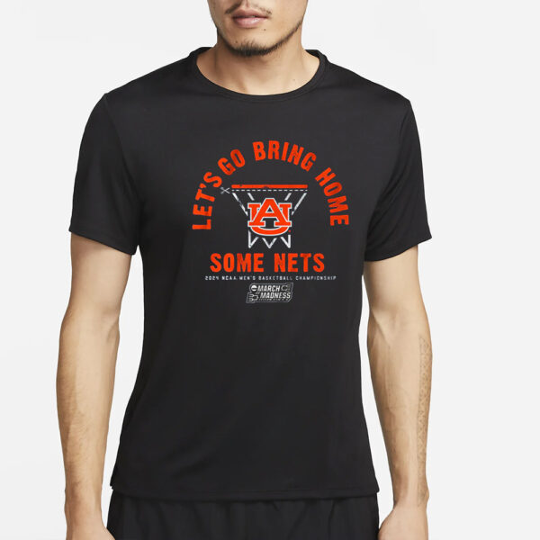 AUBURN BASKETBALL LET'S GO BRING HOME SOME NETS T-SHIRT2