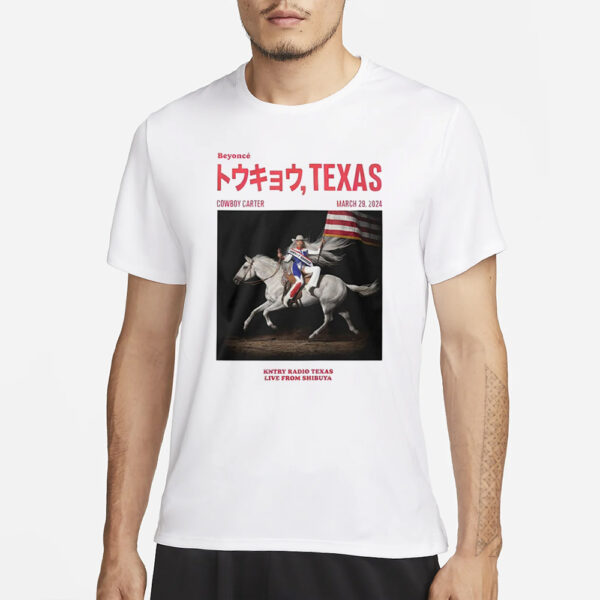 Beyoncé Cowboy Carter Kntry Radio Texas Live From Shibuya T-Shirt1