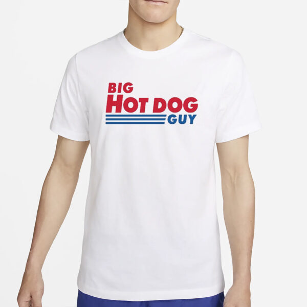 Big Hot Dog Guy T-Shirt4