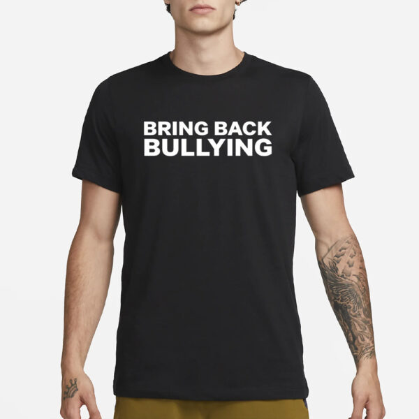 Bo Loudon Wearing Bring Back Bullying T-Shirt1