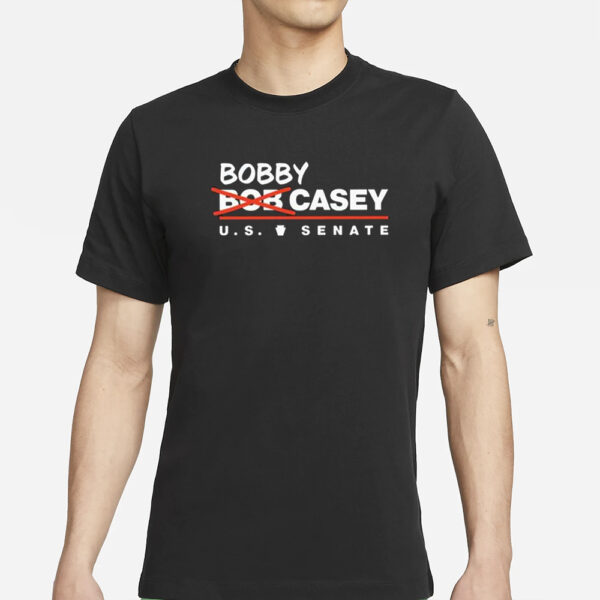 Bobby Bob Casey U.S. Senate T-Shirts