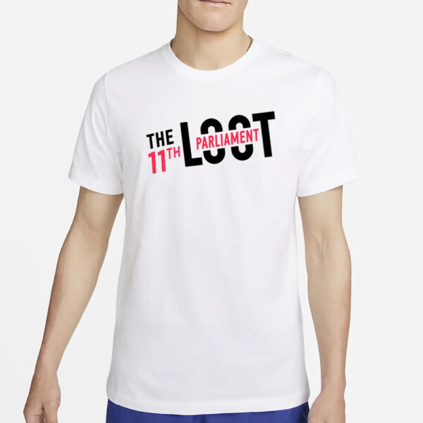 Burora Herbert Anderson Wearing The Loot 11Th Parliament T-Shirt6