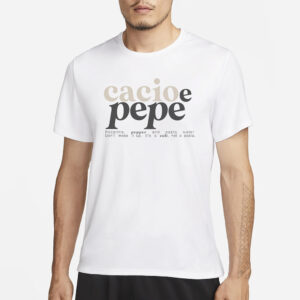 CACIO E PEPE, IT'S A CULT. T-SHIRT1