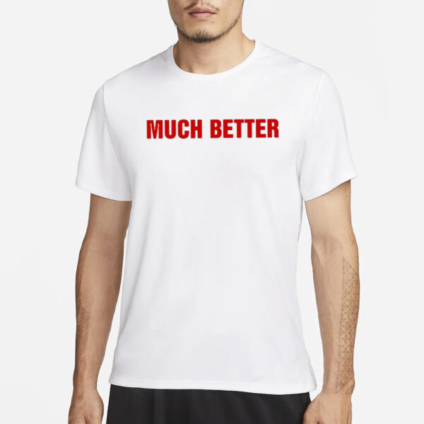 Cardi B Much BetterT- Shirt1