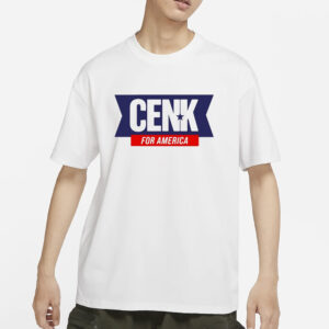 Cenk For America T-Shirt