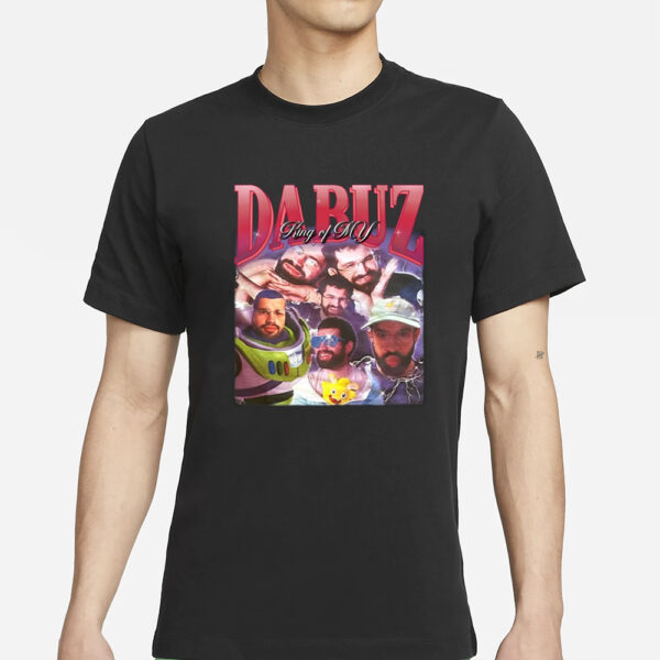 Dabuzsenpai Dabuz King Of My T-Shirt