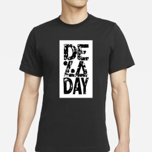 Delasoul De La Day T-Shirts