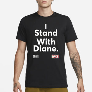 Diane Abbott Mp I Stand With Diane T-Shirt1.