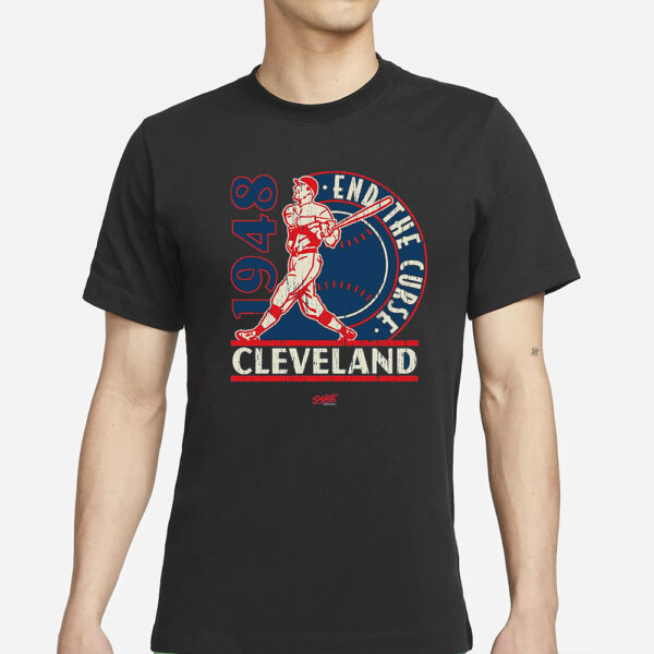 End The Curse T-Shirt For Cleveland Baseball Fans