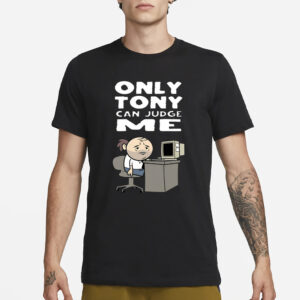 Explosm Only Tony Can Judge Me Purgatony T-Shirt1