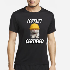 Forklift Certified Cringey T-Shirt2