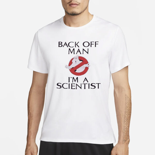 Ghostbusters Back Off Man T-Shirt3