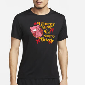 Gloomy Bear The Naughty Grizzly T-Shirt4