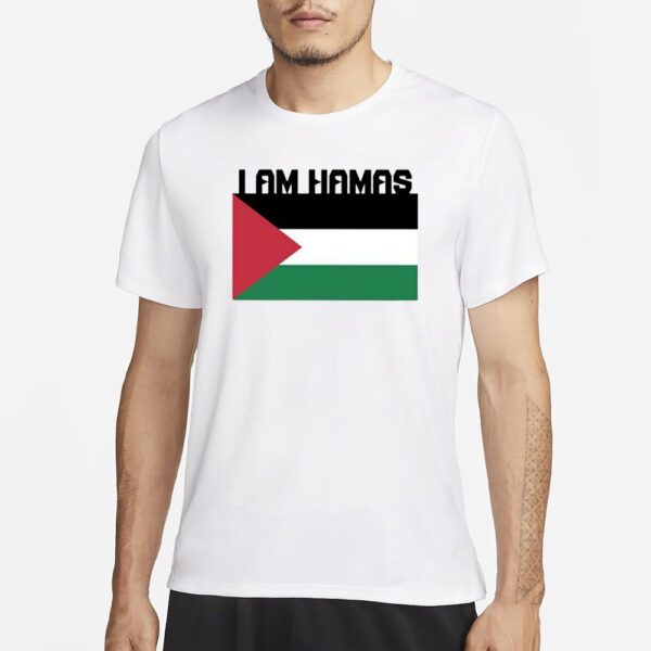 I Am Hamas T-Shirt1