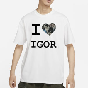 I Love Cat Igor T-Shirt