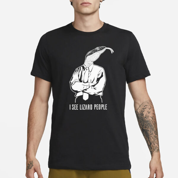 I See Lizard People Black T-Shirt1