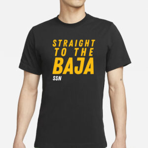 Iowaapparel Straight To The Baja Ssn T-Shirts