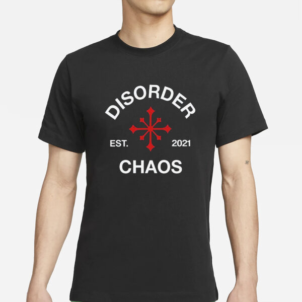 Juanita Broaddrick Disorder Est 2021 Chaos T-Shirts