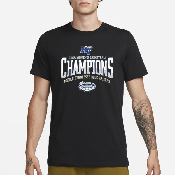 MTSU Blue Raiders 2024 C-USA Women’s Basketball Conference Tournament Champions T-Shirt3