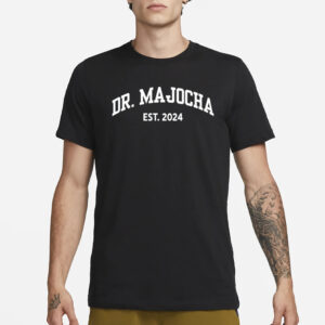 Megan Majocha Dr Majocha Est 2024 T-Shirt1